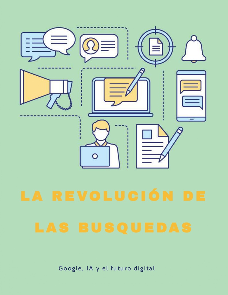 La revolución de las búsquedas: Google, IA y el futuro digital