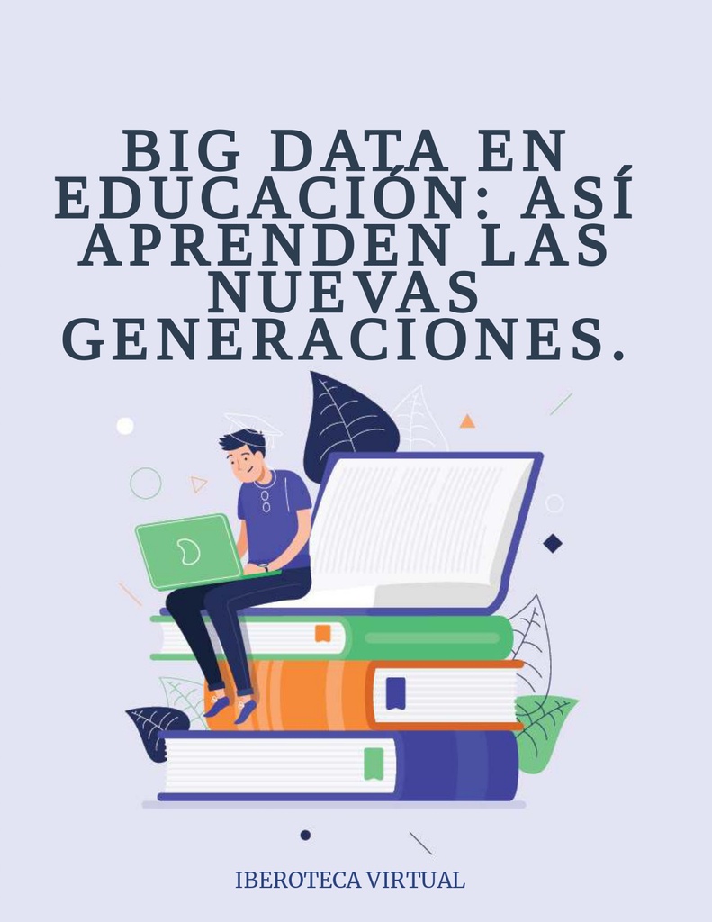 Big data en educación: así aprenden las nuevas generaciones