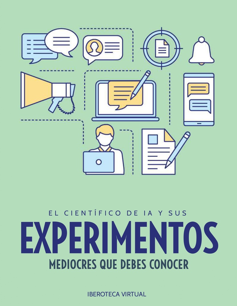 EL CIENTÍFICO DE IA Y SUS EXPERIMENTOS MEDIOCRES QUE DEBES CONOCER