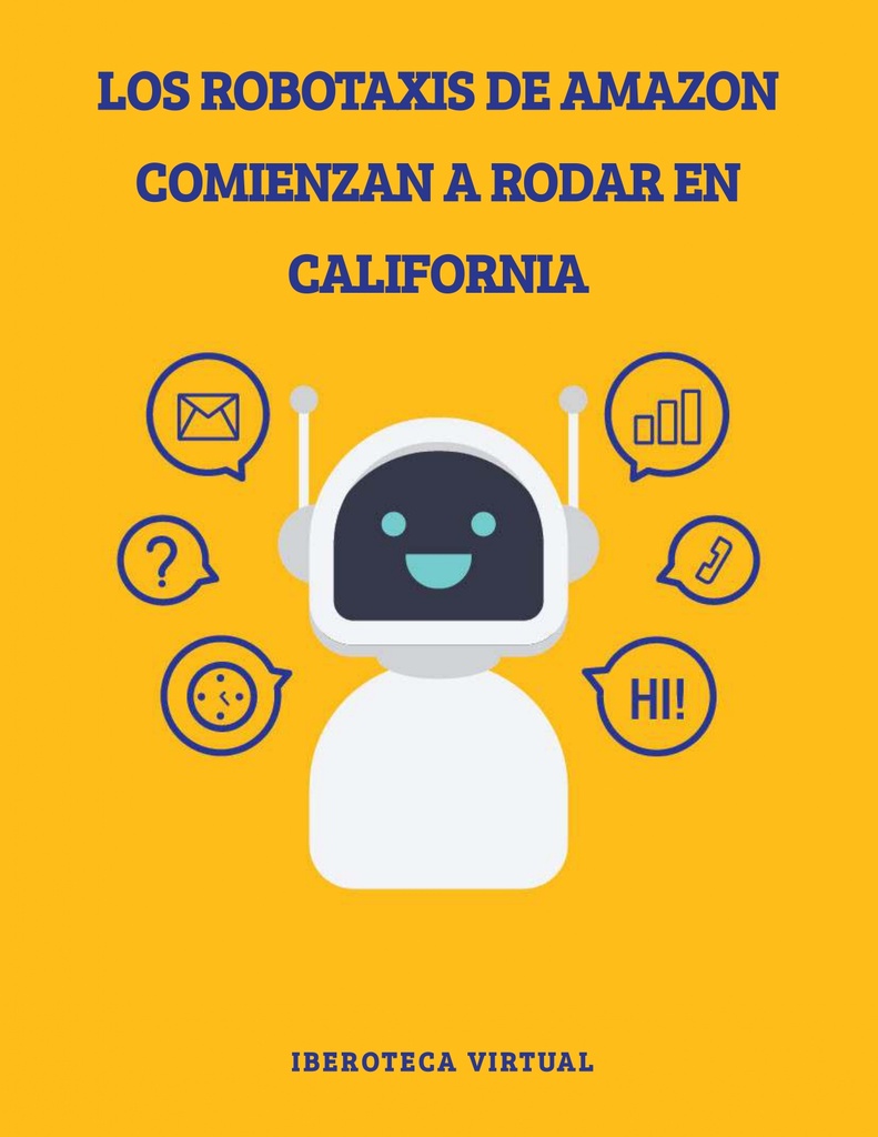 LOS ROBOTAXIS DE AMAZON COMIENZAN A RODAR EN CALIFORNIA