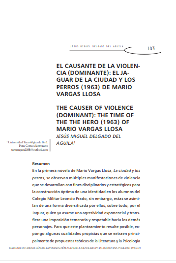 El causante de la violencia (dominante) : El Jaguar de la Ciudad y los Perros (1963) de Mario Vargas Llosa