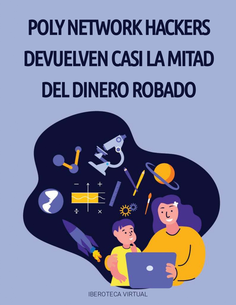 POLY NETWORK HACKERS DEVUELVEN CASI LA MITAD DEL DINERO ROBADO