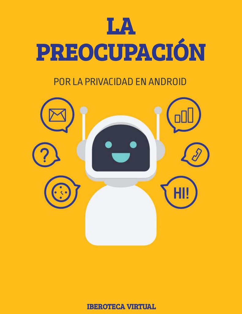 LA PREOCUPACIÓN POR LA PRIVACIDAD EN ANDROID