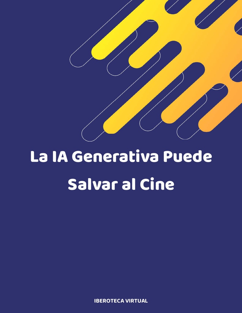 La IA Generativa Puede Salvar al Cine