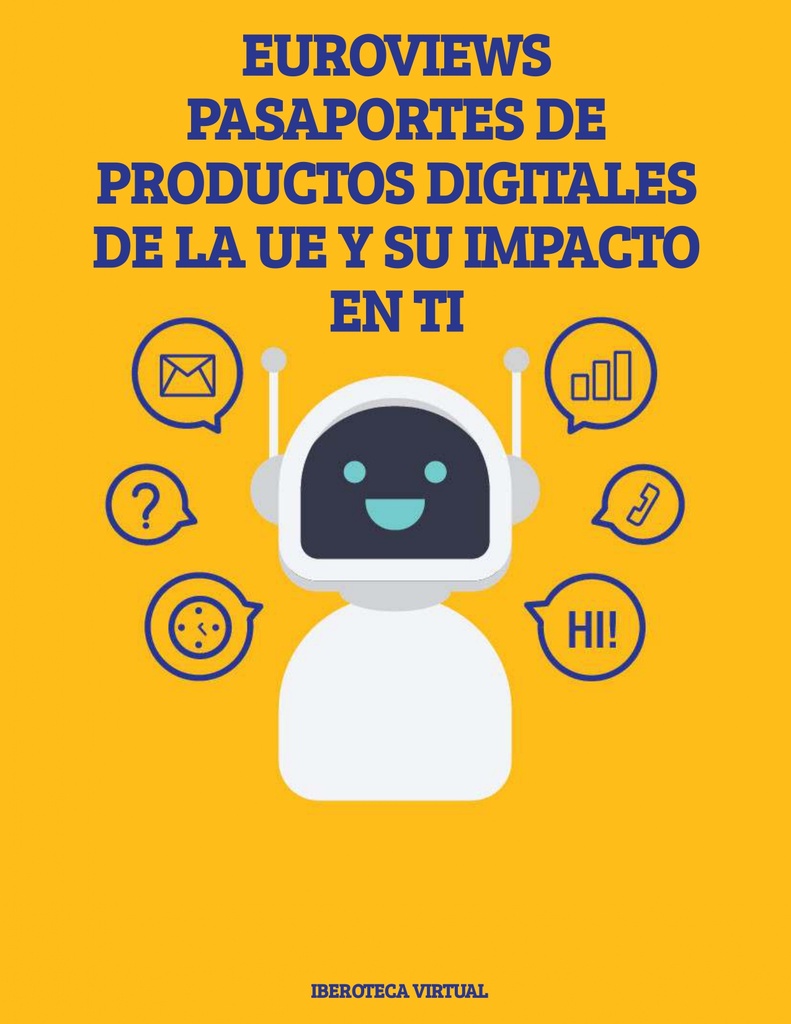 EUROVIEWS PASAPORTES DE PRODUCTOS DIGITALES DE LA UE Y SU IMPACTO EN TI