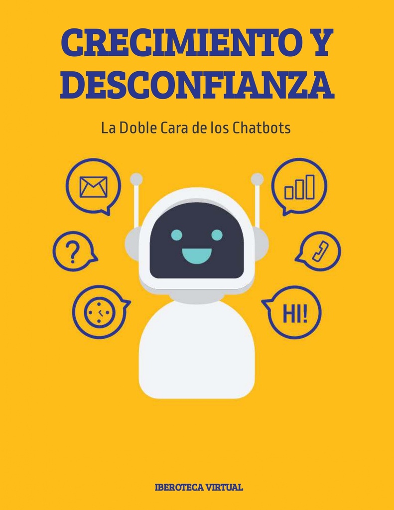 Crecimiento y Desconfianza La Doble Cara de los Chatbots