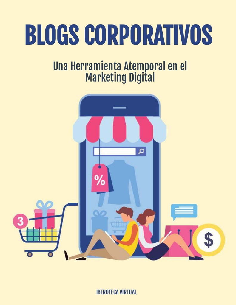 Blogs Corporativos Una Herramienta Atemporal en el Marketing Digital