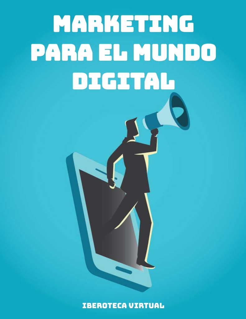 MARKETING PARA EL MUNDO DIGITAL