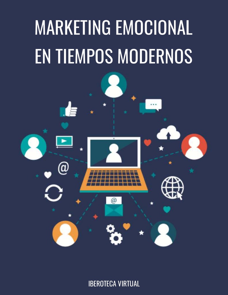MARKETING EMOCIONAL EN TIEMPOS MODERNOS