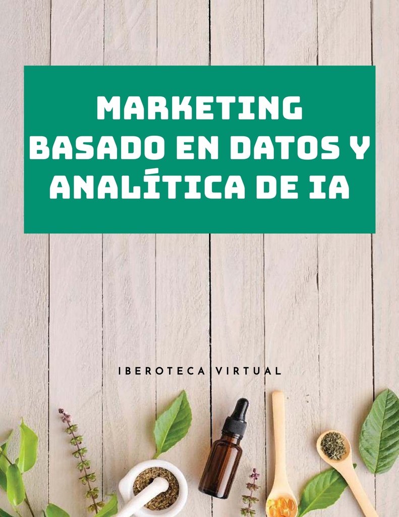 MARKETING BASADO EN DATOS Y ANALÍTICA DE IA