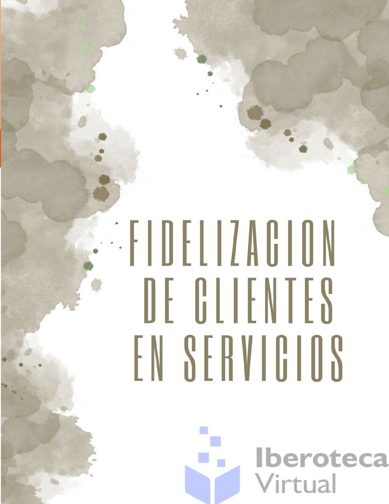 FIDELIZACIÓN DE CLIENTES DE SERVICIOS