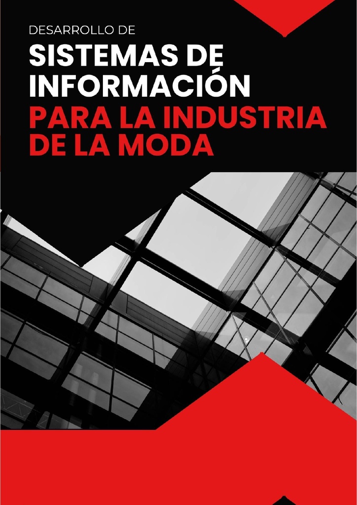 DESARROLLO DE SISTEMAS DE INFORMACIÓN PARA LA INDUSTRIA DE LA MODA