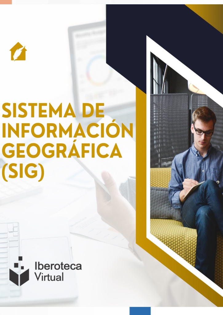 SISTEMAS DE INFORMACIÓN GEOGRÁFICA (SIG)