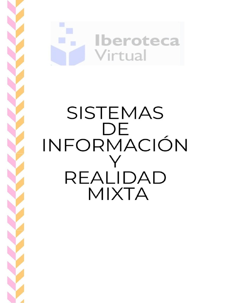 SISTEMAS DE INFORMACIÓN Y REALIDAD MIXTA