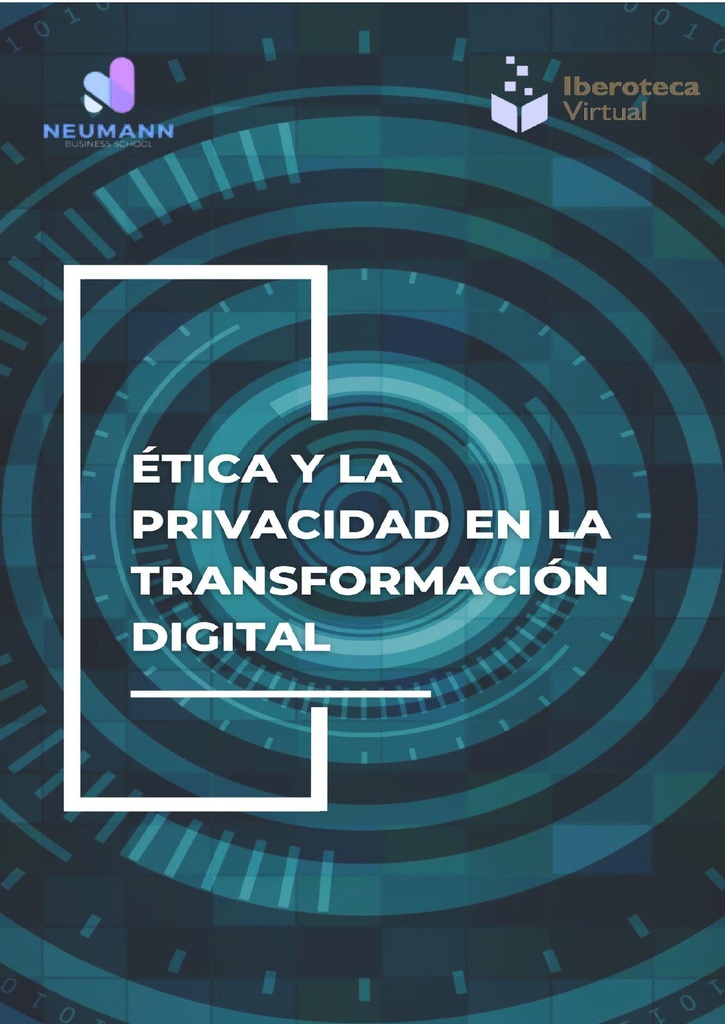 ÉTICA Y PRIVACIDAD EN SISTEMAS DE INFORMACIÓN