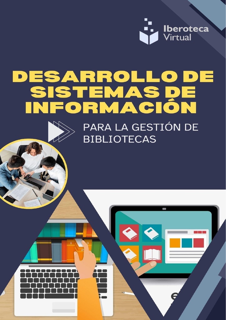 DESARROLLO DE SISTEMAS DE INFORMACIÓN PARA LA GESTIÓN DE BIBLIOTECAS