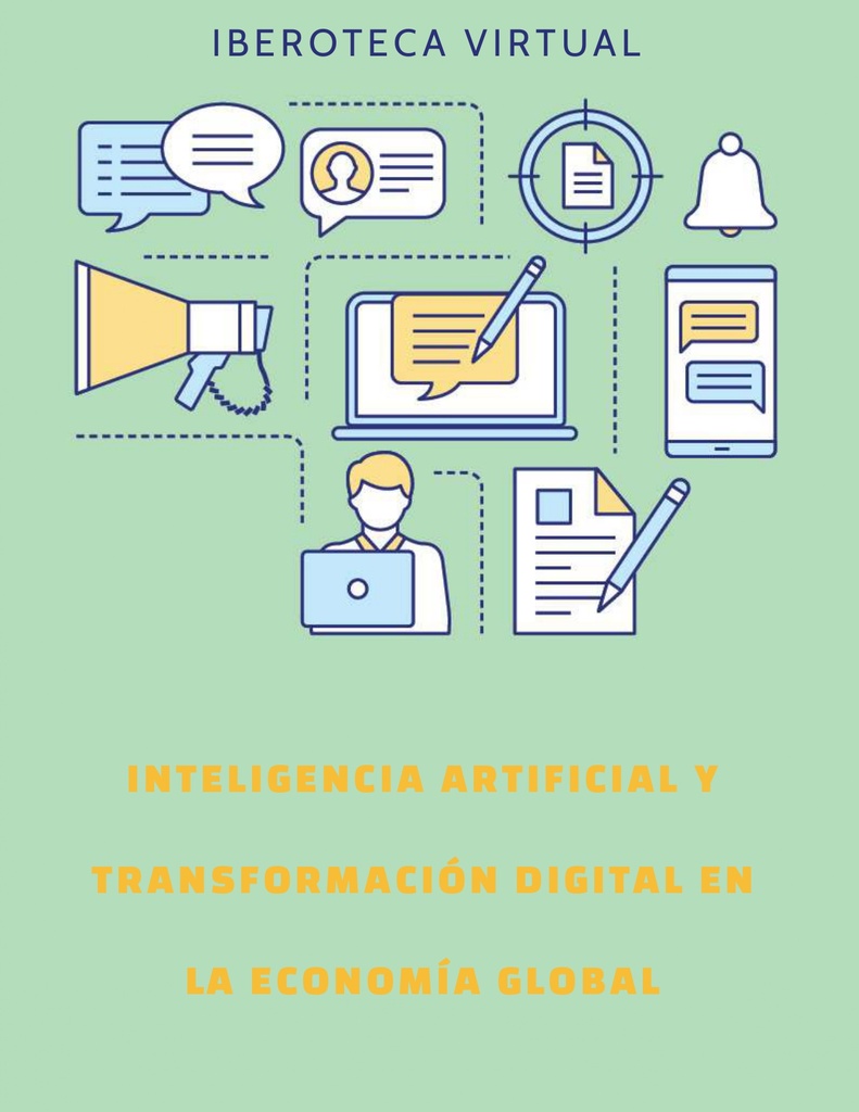 INTELIGENCIA ARTIFICIAL Y TRANSFORMACIÓN DIGITAL EN LA ECONOMÍA GLOBAL