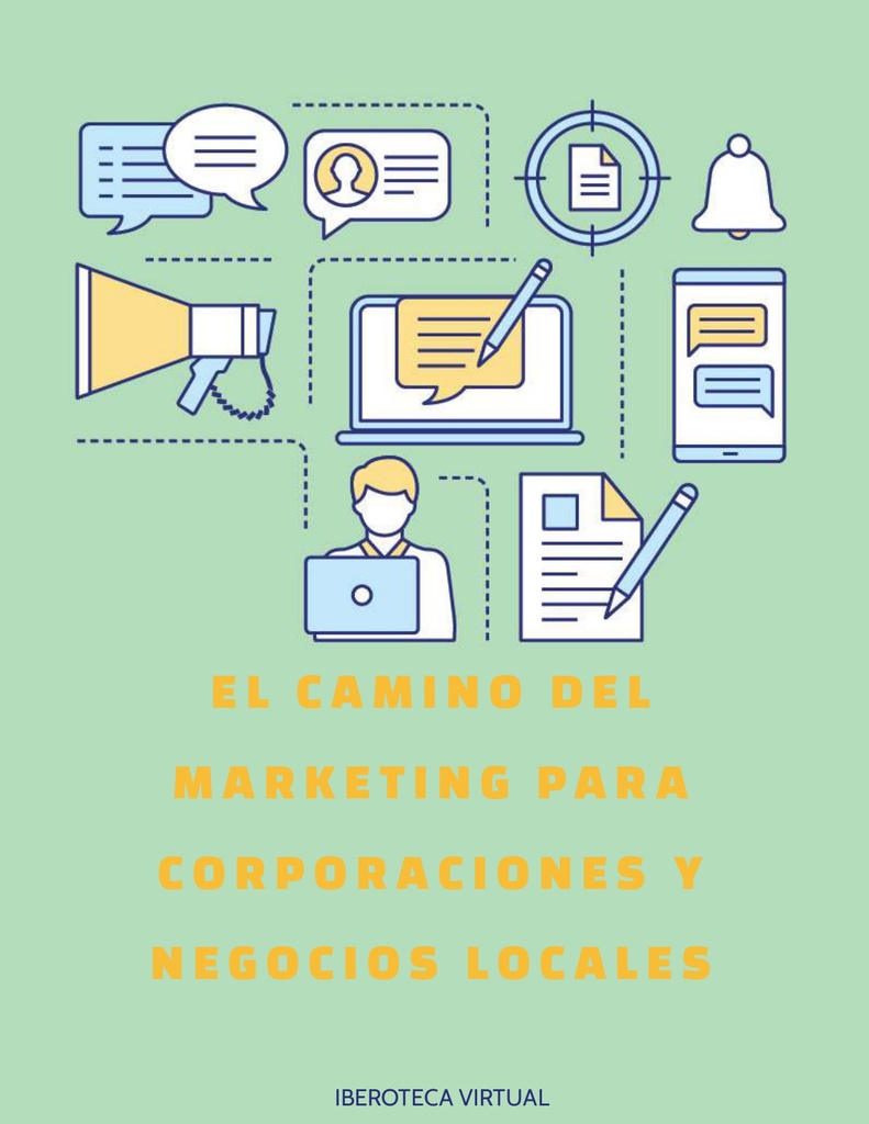 EL CAMINO DEL MARKETING PARA CORPORACIONES Y NEGOCIOS LOCALES