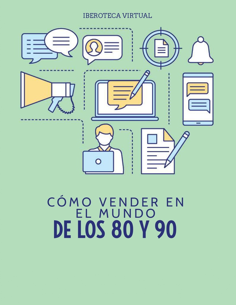 CÓMO VENDER EN EL MUNDO DE LOS 80 Y 90