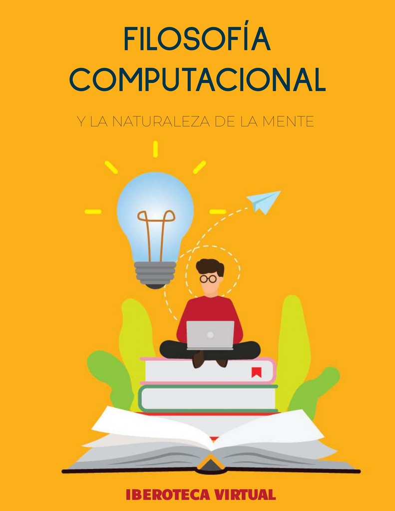 FILOSOFÍA COMPUTACIONAL Y LA NATURALEZA DE LA MENTE