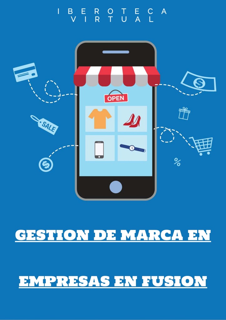 GESTION DE MARCA EN EMPRESAS EN FUSION