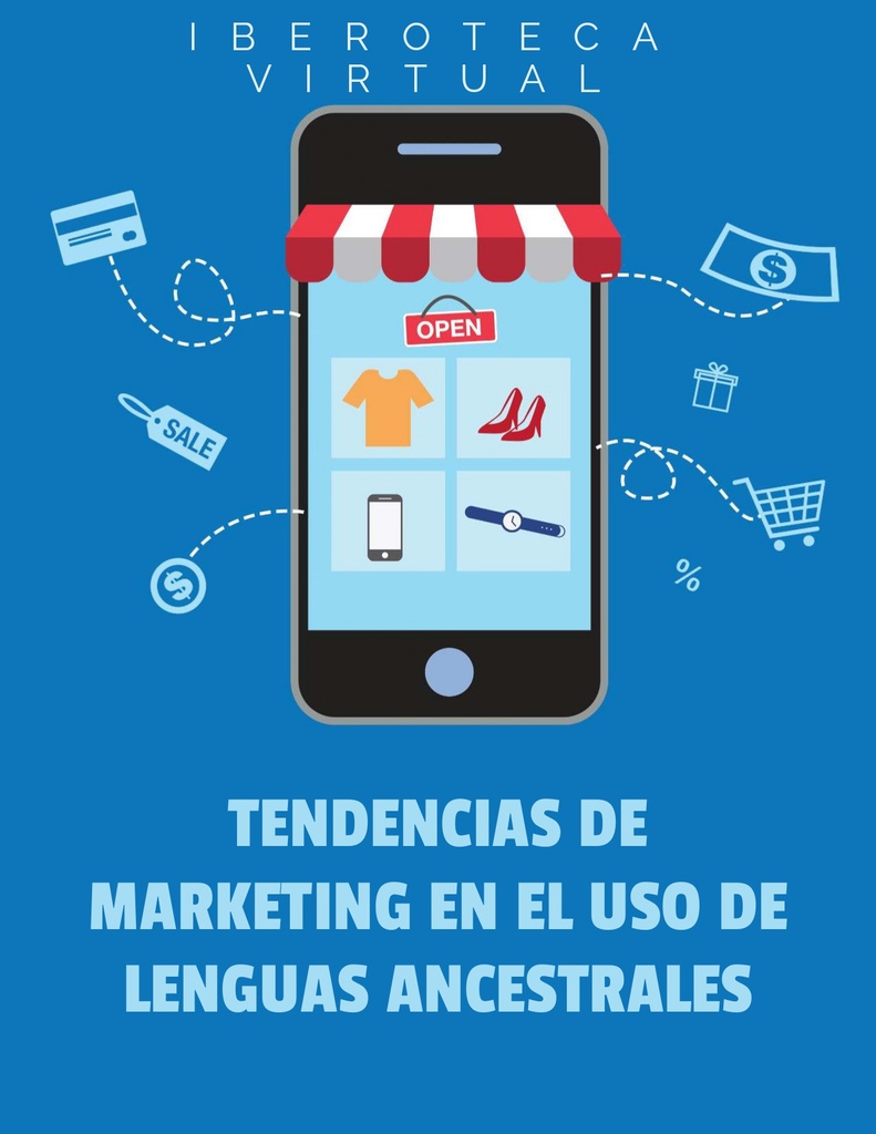 TENDENCIAS DE MARKETING EN EL USO DE LENGUAS ANCESTRALES
