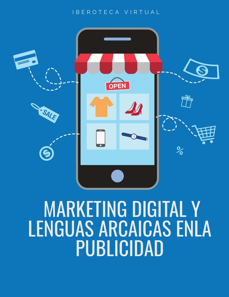 MARKETING DIGITAL Y LENGUAS ARCAICAS EN LA PUBLICIDAD