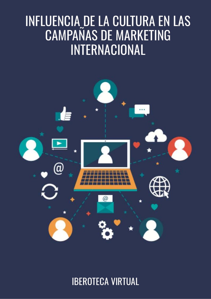 INFLUENCIA DE LA CULTURA EN LAS CAMPAÑAS DE MARKETING INTERNACIONAL