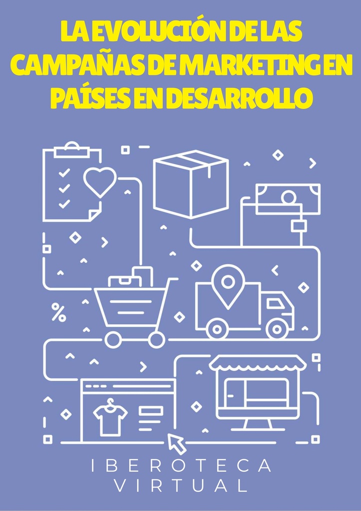 LA EVOLUCIÓN DE LAS CAMPAÑAS DE MARKETING EN PAÍSES EN DESARROLLO