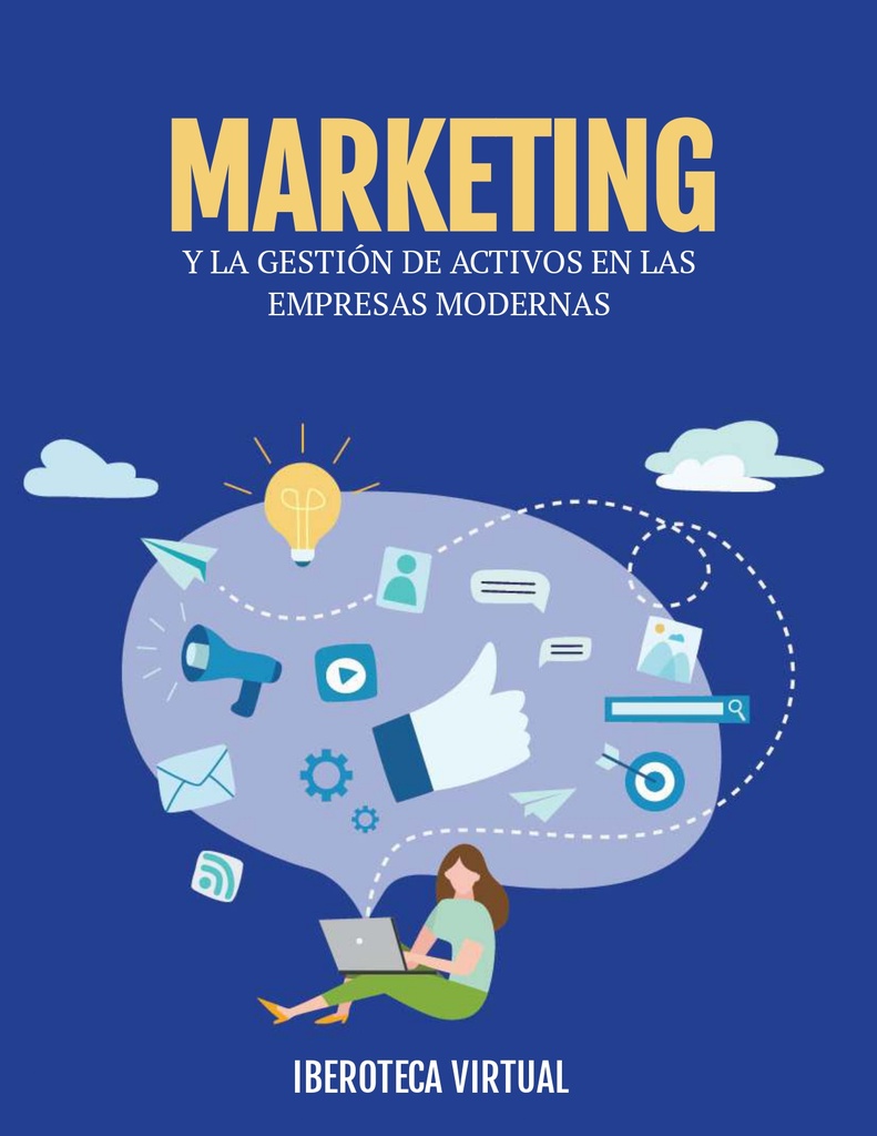 MARKETING Y LA GESTIÓN DE ACTIVOS EN LAS EMPRESAS MODERNAS