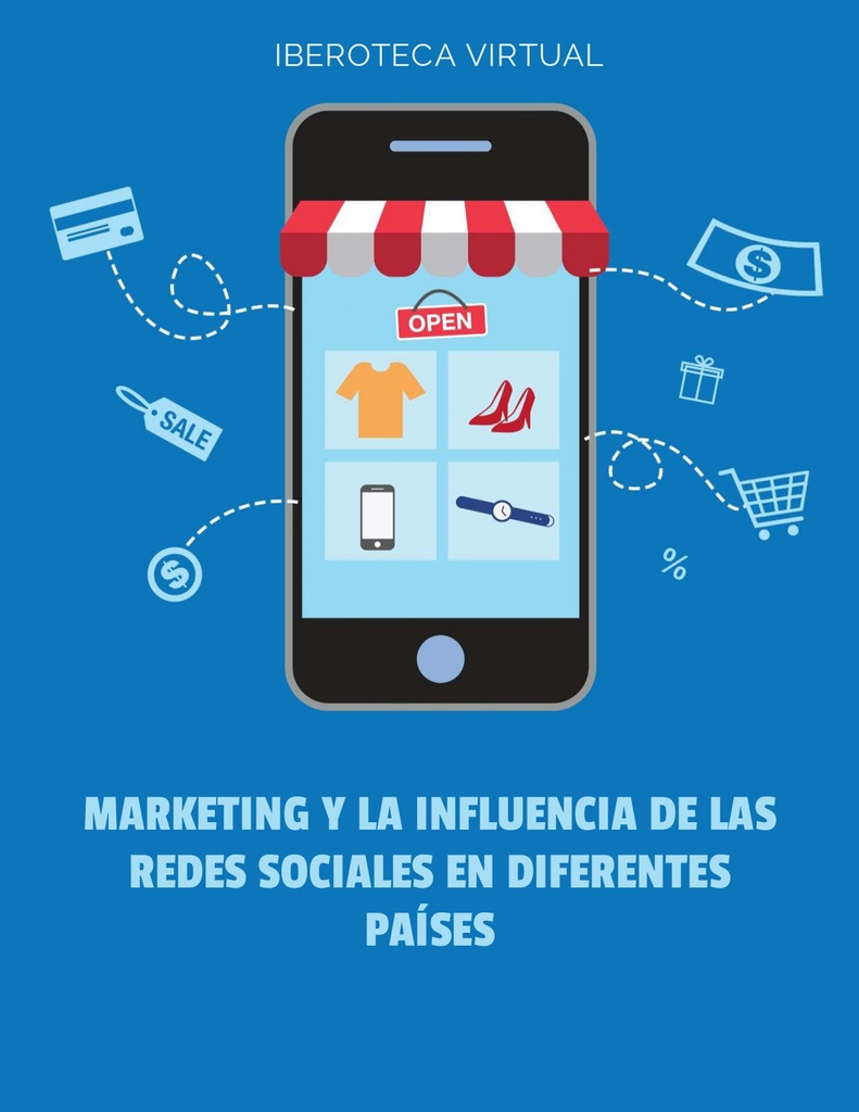 MARKETING Y LA INFLUENCIA DE LAS REDES SOCIALES EN DIFERENTES PAÍSES