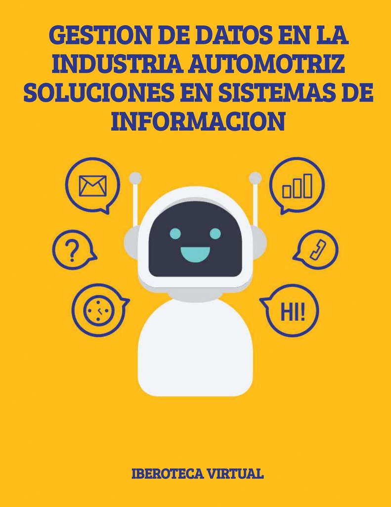 GESTION DE DATOS EN LA INDUSTRIA AUTOMOTRIZ SOLUCIONES EN SISTEMAS DE INFORMACION