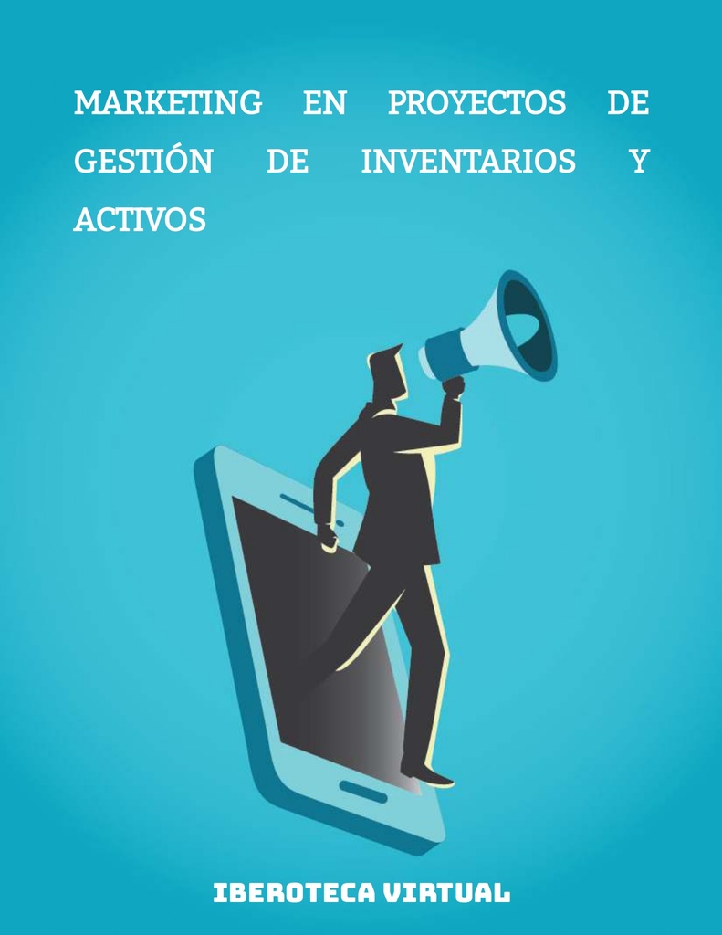 MARKETING EN PROYECTOS DE GESTIÓN DE INVENTARIOS Y ACTIVOS