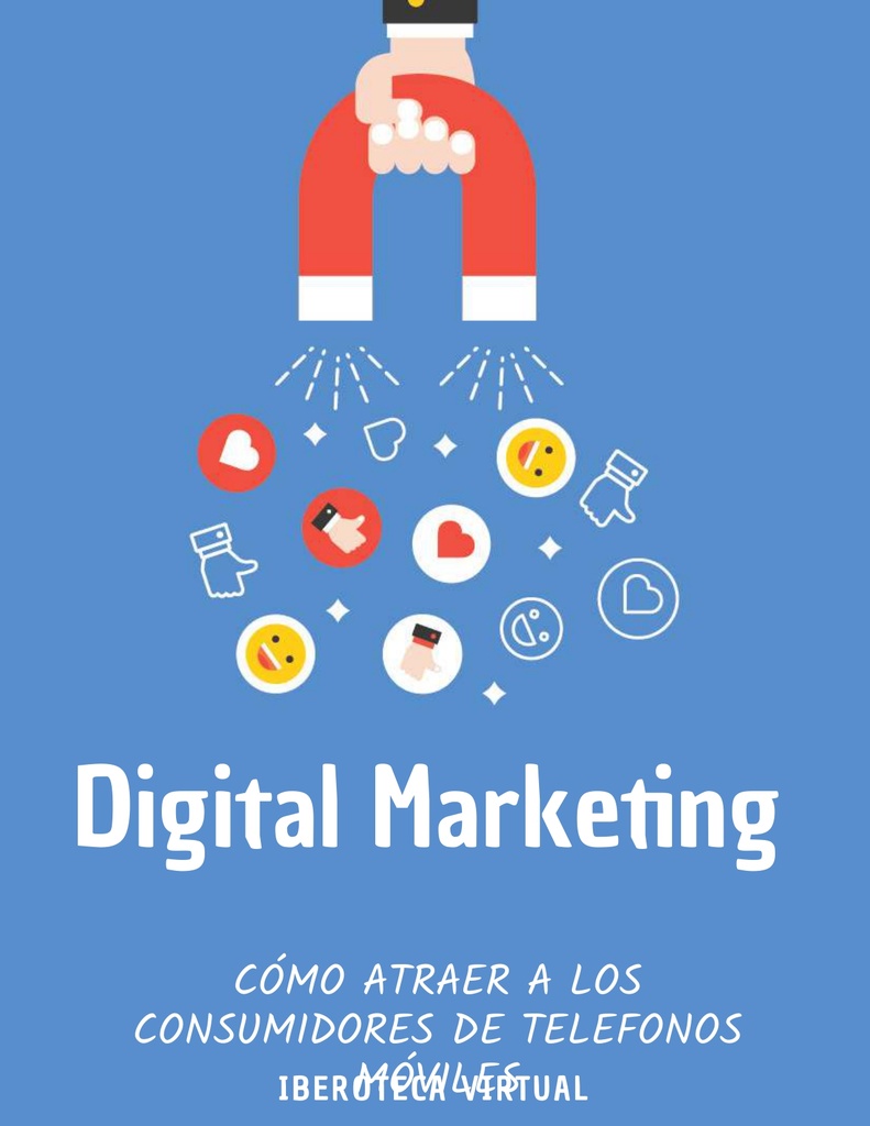 CÓMO ATRAER A LOS CONSUMIDORES DE TELEFONOS MÓVILES