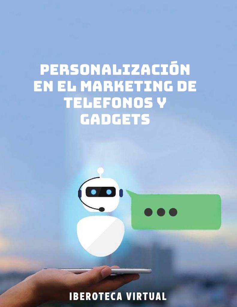 PERSONALIZACIÓN EN EL MARKETING DE TELEFONOS Y GADGETS