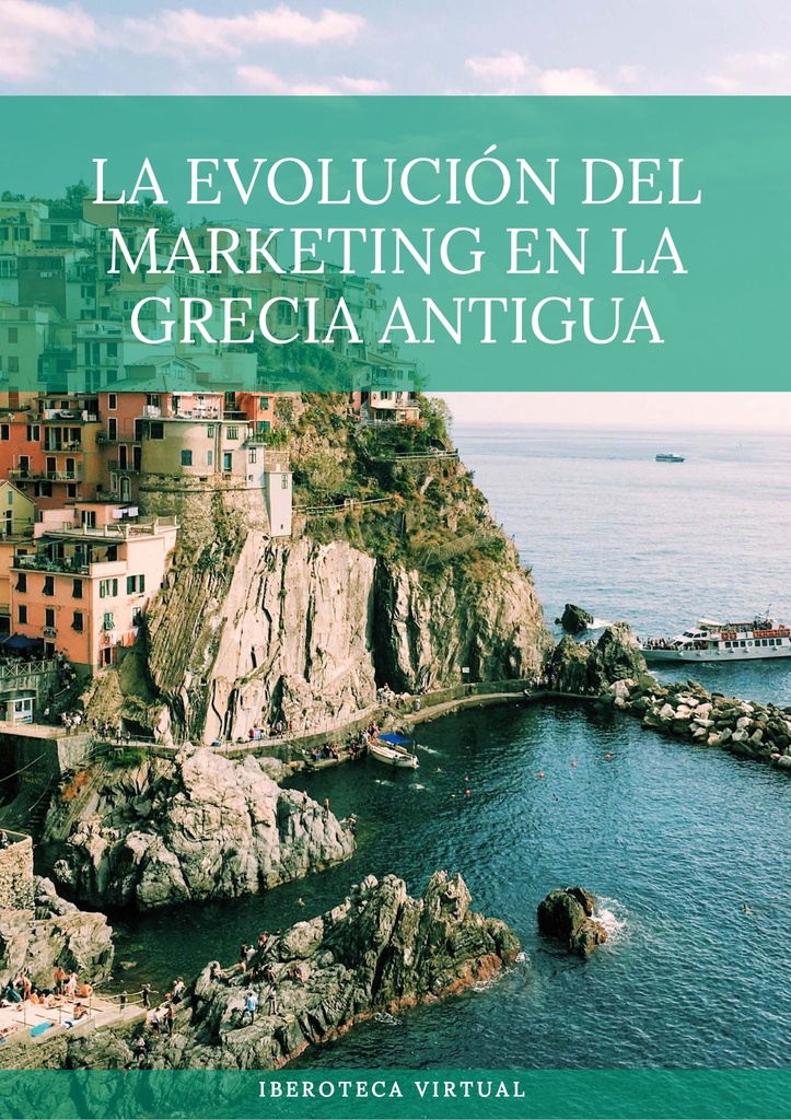 LA EVOLUCIÓN DEL MARKETING EN LA GRECIA ANTIGUA