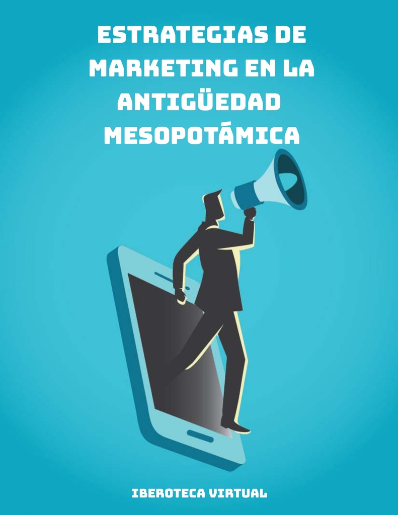 ESTRATEGIAS DE MARKETING EN LA ANTIGÜEDAD MESOPOTÁMICA