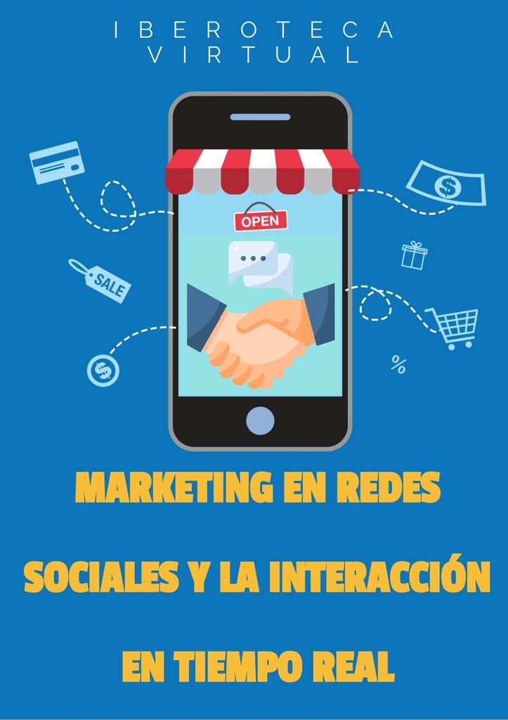 MARKETING EN REDES SOCIALES Y LA INTERACCIÓN EN TIEMPO REAL