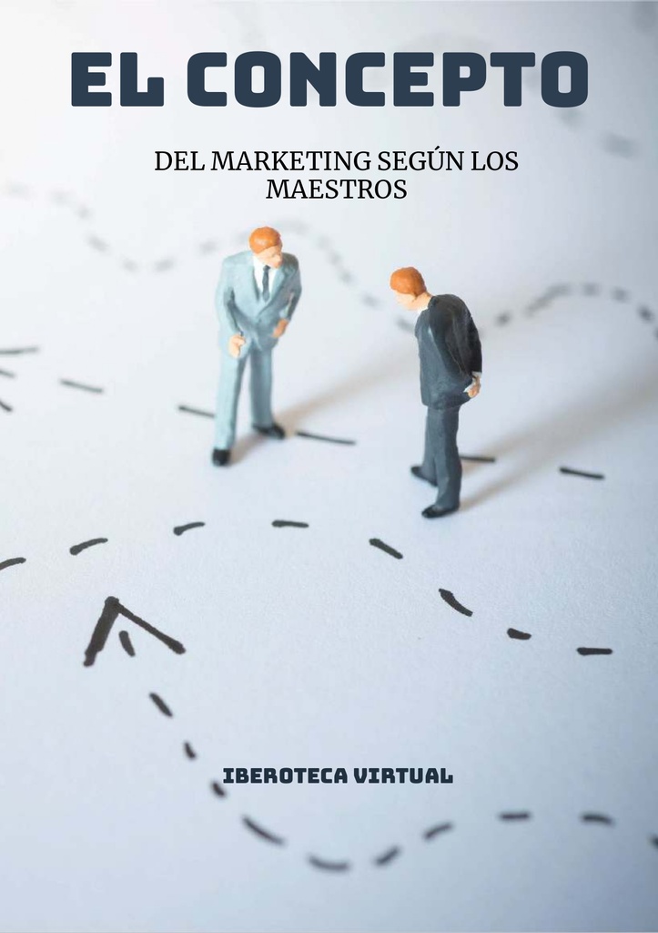 EL CONCEPTO DEL MARKETING SEGÚN LOS MAESTROS
