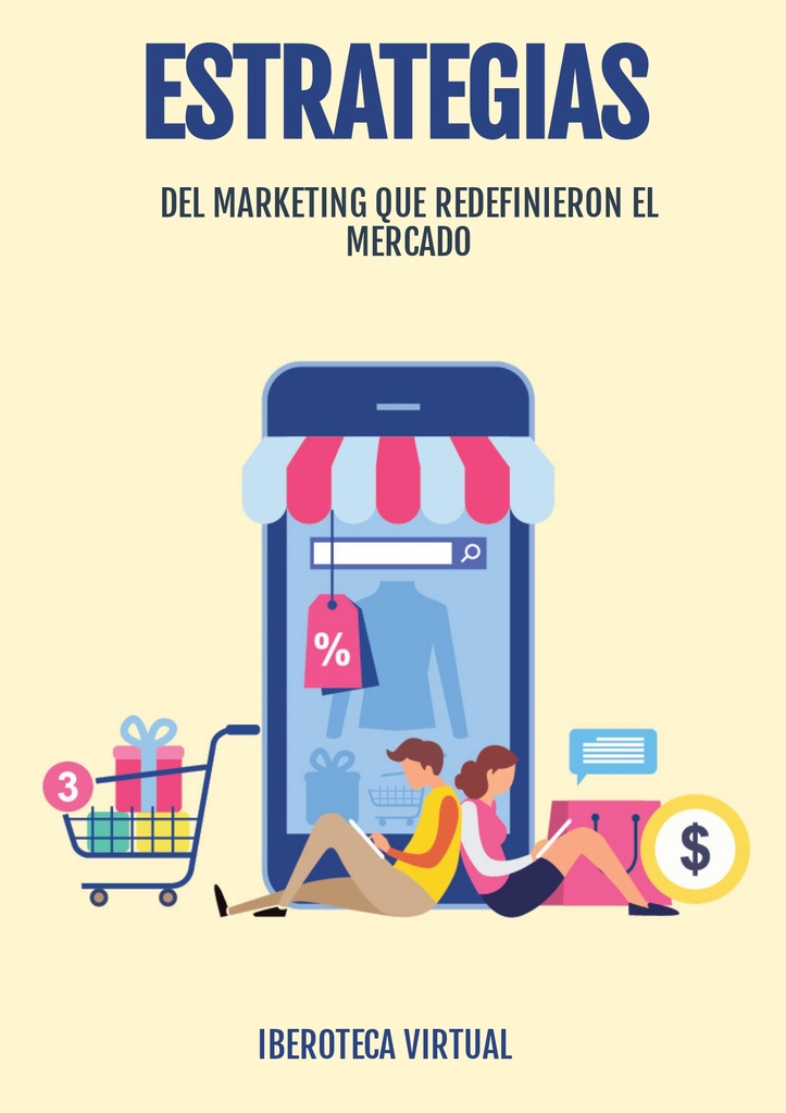 ESTRATEGAS DEL MARKETING QUE REDEFINIERON EL MERCADO