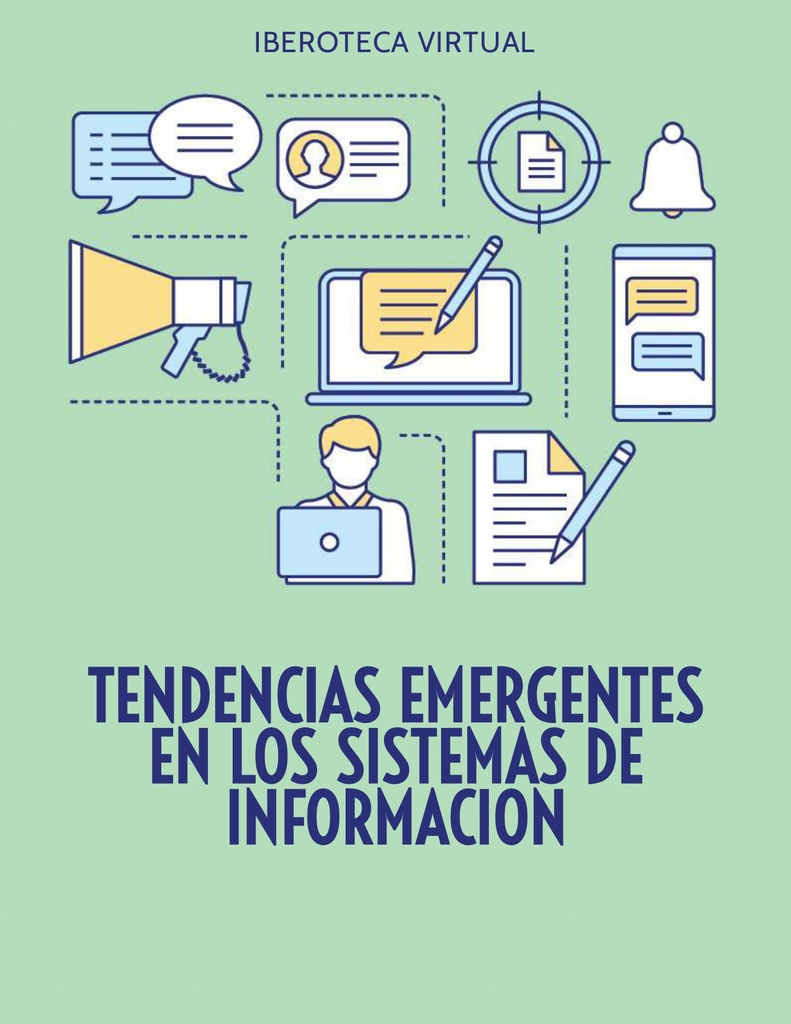 TENDENCIAS EMERGENTES EN LOS SISTEMAS DE INFORMACION