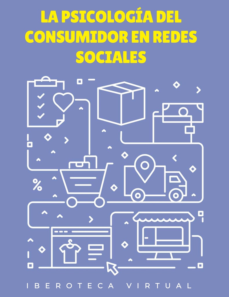 LA PSICOLOGÍA DEL CONSUMIDOR EN REDES SOCIALES
