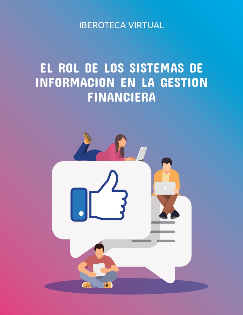 EL ROL DE LOS SISTEMAS DE INFORMACION EN LA GESTION FINANCIERA