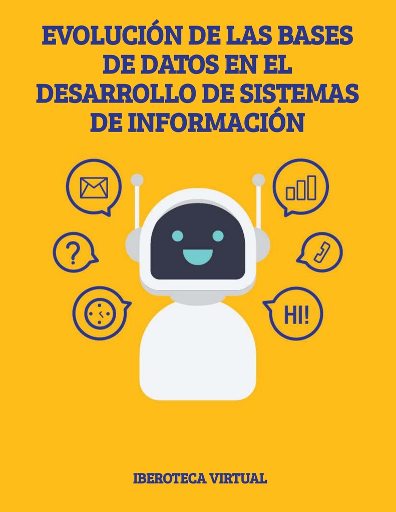 EVOLUCIÓN DE LAS BASES DE DATOS EN EL DESARROLLO DE SISTEMAS DE INFORMACIÓN