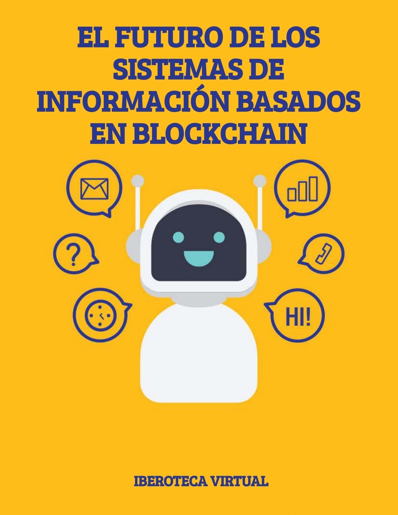 EL FUTURO DE LOS SISTEMAS DE INFORMACIÓN BASADOS EN BLOCKCHAIN