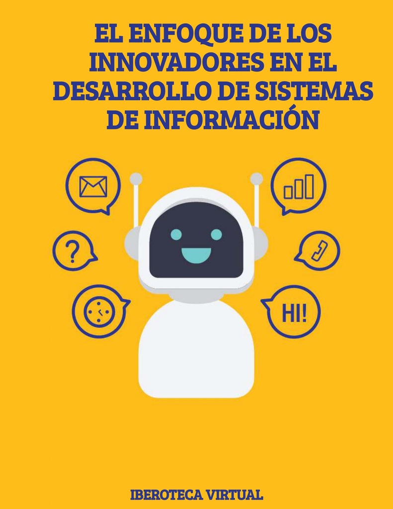 EL ENFOQUE DE LOS INNOVADORES EN EL DESARROLLO DE SISTEMAS DE INFORMACIÓN