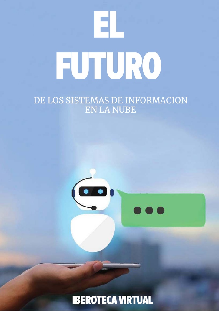 EL FUTURO DE LOS SISTEMAS DE INFORMACION EN LA NUBE