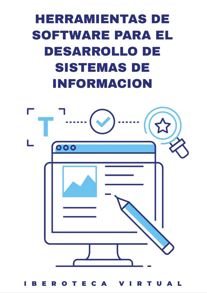 HERRAMIENTAS DE SOFTWARE PARA EL DESARROLLO DE SISTEMAS DE INFORMACION