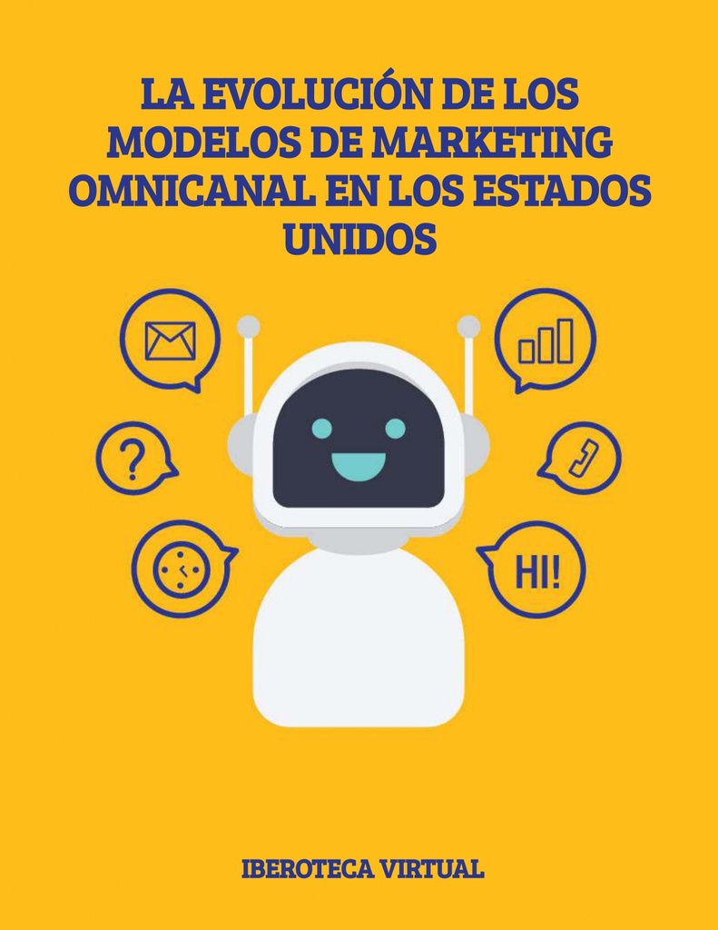 LA EVOLUCIÓN DE LOS MODELOS DE MARKETING OMNICANAL EN LOS ESTADOS UNIDOS