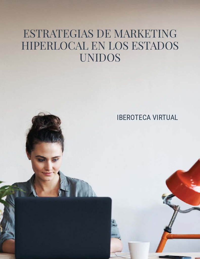 ESTRATEGIAS DE MARKETING HIPERLOCAL EN LOS ESTADOS UNIDOS